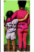 The Secret Of Friendship B084DH69P2 Book Cover