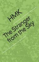 The Stranger from the Sky 1731214111 Book Cover