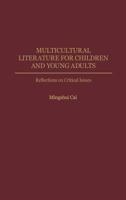 Multicultural Literature for Children and Young Adults: Reflections on Critical Issues (GPG) (PB) 0313312443 Book Cover