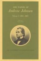 Papers a Johnson Vol 12: February August 1867 Volume 12 0870498967 Book Cover