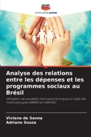 Analyse des relations entre les dépenses et les programmes sociaux au Brésil (French Edition) 6209822347 Book Cover