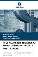 Neue Allianzen in Einer Sich Wandelnden Multiplexen Weltordnung (German Edition) 6630051599 Book Cover
