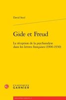 Gide Et Freud: La Reception de la Psychanalyse Dans Les Lettres Francaises (1900-1930) (French Edition) 2406164632 Book Cover