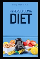 Hyperglycemia Diet B08PRRNQV9 Book Cover