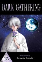 Dark Gathering, Vol. 15 (15) 1974758338 Book Cover