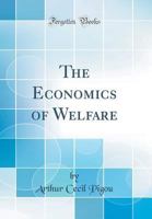 The Economics of Welfare 1015565875 Book Cover