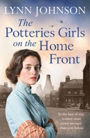 The Potteries Girls on the Home Front 1804360252 Book Cover