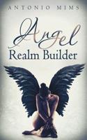 Angel Realm Builder 1546259783 Book Cover