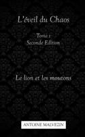 L'éveil du Chaos: Tome 1 Seconde Edition Le lion et les moutons null Book Cover