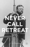 Never Call Retreat 1349455113 Book Cover