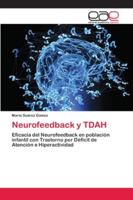 Neurofeedback y TDAH: Eficacia del Neurofeedback en población infantil con Trastorno por Déficit de Atención e Hiperactividad 6202119896 Book Cover
