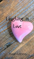 Laughing in Love 9908004786 Book Cover