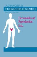 Eicosanoids and Reproduction (Advances in Eicosanoid Research) 9401079439 Book Cover