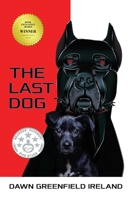 The Last Dog 1940385091 Book Cover