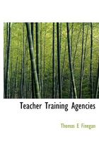 Teacher Training Agencies 1117735060 Book Cover