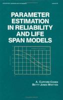 Parameter Estimation in Reliability and Life Span Models 0824779800 Book Cover