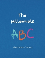 The Millennials ABC B0F9VGK516 Book Cover
