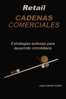 CADENAS COMERCIALES: CONSTRUYENDO BARRIOS: Estrategias exitosas de desarrollo inmobiliario B0C7JD3FDY Book Cover