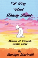 A Dry And Thirsty Land 1087871883 Book Cover