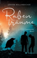 Rabenträume - Traumtürchen Band 2 3749749604 Book Cover