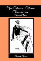 The Desert Peach Collection, Volume Two 189225333X Book Cover