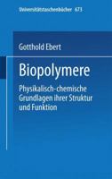 Biopolymere (Uni-Taschenbucher) 3798504768 Book Cover