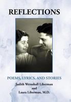 Reflections: Poems, Lyrics, and Stories 1475941919 Book Cover