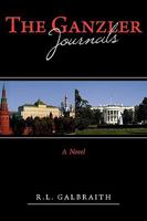 The Ganzler Journals 0595523080 Book Cover