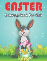 Easter Coloring Book for Kids: Happy Easter Activity Book For Toddlers, Preschoolers and Kindergarten A Fun Coloring Book for Girls and Boys B09T833BVR Book Cover