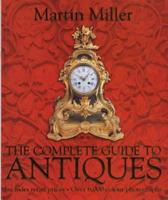 Complete Guide to Antiques 0681453710 Book Cover
