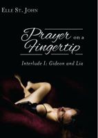 Prayer on a Fingertip: Gideon & Lia 0997868104 Book Cover