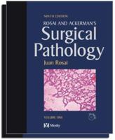 Rosai and Ackerman's Surgical Pathology 2 Volume Set (Rosai & Ackerman's Surgical Pathology) 0323013422 Book Cover