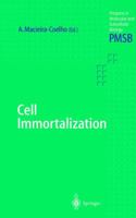 Cell Immortalization (Progress in Molecular and Subcellular Biology) 3642084915 Book Cover