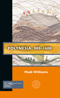 Polynesia, 900-1600 1641892145 Book Cover