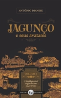 JAGUNÇO E SEUS AVATARES: A IMPLAUSÍVEL SAGA DE UM MAVÓRCIO (Portuguese Edition) B0FJS4QZFT Book Cover
