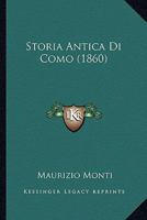 Storia Antica Di Como... 1017785163 Book Cover