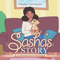 Sasha's Story: An Adventure of Love and Family B0F1BJQ3D5 Book Cover