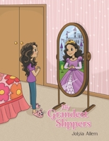 My Grandest Slippers 1665560665 Book Cover