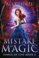 Mistake of Magic: Reverse Harem Fantasy 099876048X Book Cover