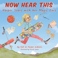 Now Hear This: Harper soars with her magic ears 1642379026 Book Cover