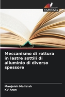 Meccanismo di rottura in lastre sottili di alluminio di diverso spessore (Italian Edition) 6209451551 Book Cover