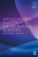 Applied Power Analysis for the Behavioral Sciences: 2nd Edition 1138044598 Book Cover