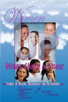 Women Up - Women United in Praise: Stories of Healing, Deliverance and Restoration 0615999808 Book Cover