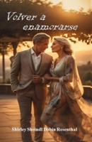 Volver a enamorarse B0F1YXV5SF Book Cover