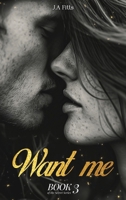 Want Me B0GY7QXRTQ Book Cover