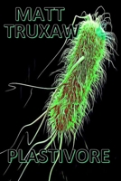 Plastivore: A Novel B0C47R1S9P Book Cover
