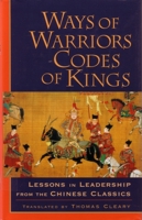 Ways of Warriors, Codes of Kings 1570625697 Book Cover