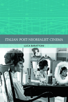 Italian Post-Neorealist Cinema 0748640541 Book Cover