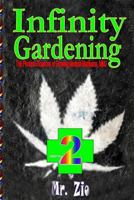 Infinity Gardening 2 149743162X Book Cover