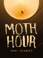 Moth Hour 1869408942 Book Cover